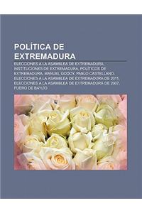 Politica de Extremadura: Elecciones a la Asamblea de Extremadura, Instituciones de Extremadura, Politicos de Extremadura, Manuel Godoy