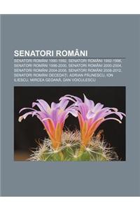 Senatori Romani: Senatori Romani 1990-1992, Senatori Romani 1992-1996, Senatori Romani 1996-2000, Senatori Romani 2000-2004