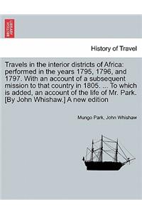 Travels in the interior districts of Africa