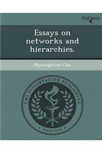 Essays on Networks and Hierarchies