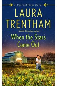 When the Stars Come Out: A Cottonbloom Novel