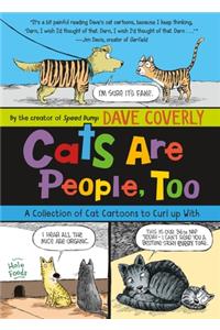 Cats Are People, Too