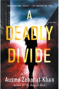A Deadly Divide