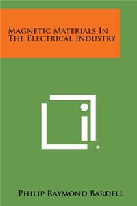 Magnetic Materials in the Electrical Industry