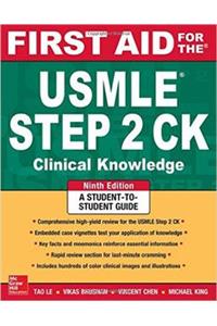 First Aid for the USMLE Step 2 CK, Ninth Edition