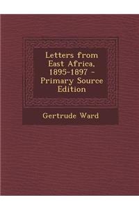 Letters from East Africa, 1895-1897