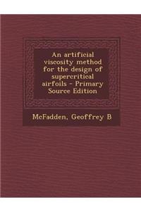 An Artificial Viscosity Method for the Design of Supercritical Airfoils