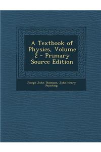 Textbook of Physics, Volume 2