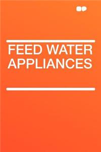 Feed Water Appliances