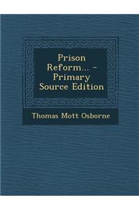 Prison Reform...