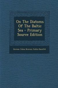 On the Diatoms of the Baltic Sea