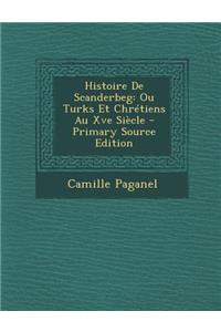 Histoire De Scanderbeg