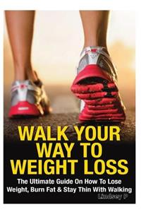 Walk Your Way to Weight Loss
