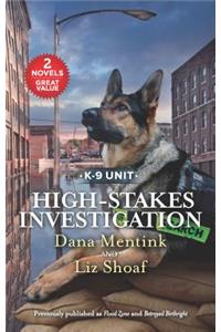 High-Stakes Investigation: An Anthology