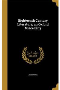 Eighteenth Century Literature; an Oxford Miscellany