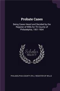 Probate Cases