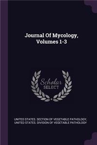 Journal Of Mycology, Volumes 1-3