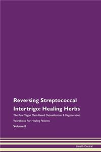 Reversing Streptococcal Intertrigo: Heal