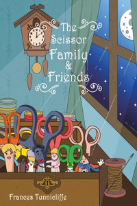 Scissor Family and Friends