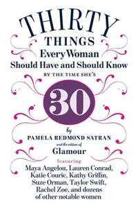 30 Things Every Woman Should Have and Should Know by the Time She's 30