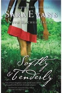Softly & Tenderly