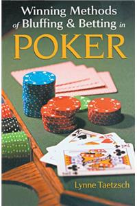WINNING METHODS BLUFFING POKER