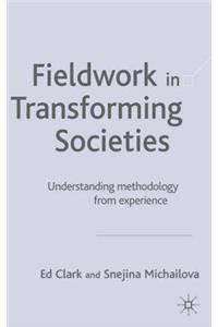 Fieldwork in Transforming Societies