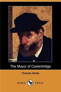 Mayor of Casterbridge (Dodo Press)