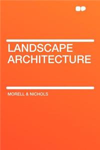 Landscape Architecture