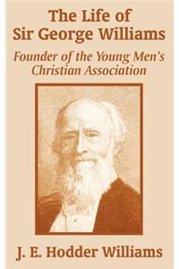 Life of Sir George Williams