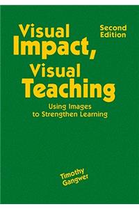 Visual Impact, Visual Teaching