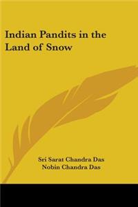 Indian Pandits in the Land of Snow