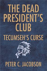 The Dead President's Club