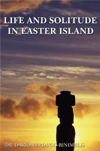 Life and Solitude in Easter Island