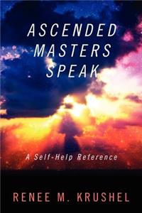 Ascended Masters Speak