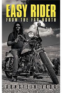 Easy Rider from the Far North