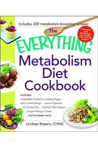 Everything Metabolism Diet Cookbook