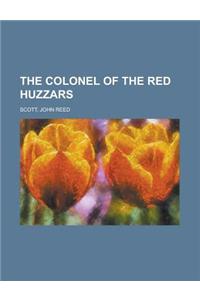 The Colonel of the Red Huzzars