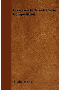 Exercises In Greek Prose Composition