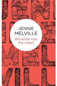 Whoever Has the Heart