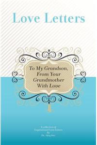 To My Grandson, From Your Grandmother With Love