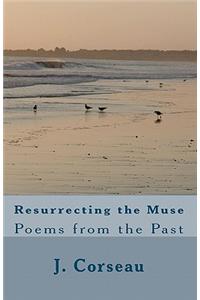 Resurrecting the Muse
