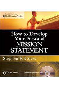 How to Develop Your Personal Mission Statement