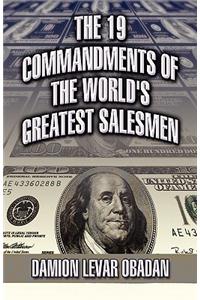 19 Commandments of the World's Greatest Salesmen