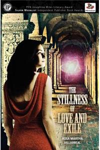 Stillness of Love and Exile