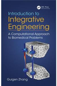 Introduction to Integrative Engineering