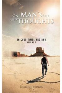 One Man's Life and Thoughts