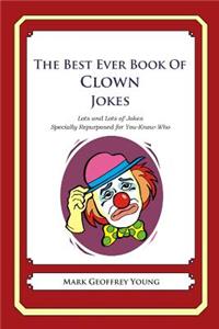 The Best Ever Book of Clown Jokes