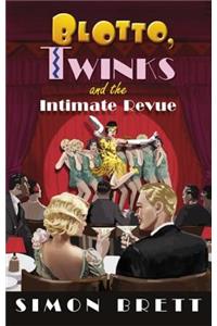 Blotto, Twinks and the Intimate Revue