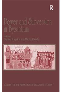 Power and Subversion in Byzantium